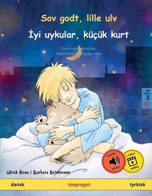 Sov godt, lille ulv - İyi uykular, k&uuml;&ccedil;&uuml;k kurt (dansk - tyrkisk) image number 0