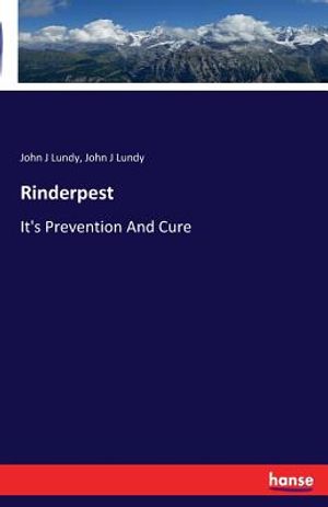 Rinderpest: It's Prevention And Cure image number 0