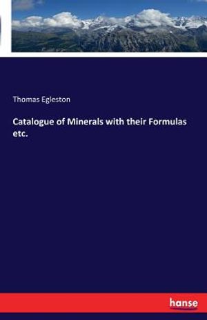 Catalogue of Minerals with their Formulas etc. image number 0