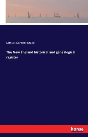 The New England historical and genealogical register image number 0