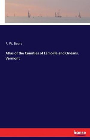 Atlas of the Counties of Lamoille and Orleans, Vermont image number 0