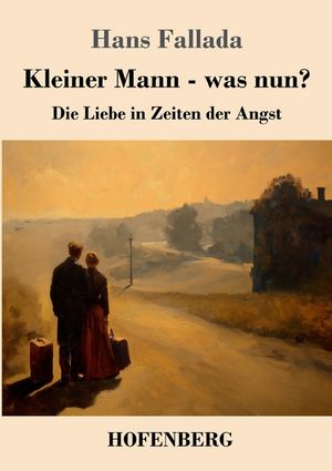 Kleiner Mann - was nun?: Die Liebe in Zeiten der Angst image number 0