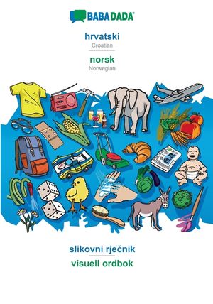 BABADADA, hrvatski - norsk, slikovni rječnik - visuell ordbok image number 0