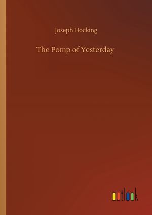 The Pomp of Yesterday image number 0
