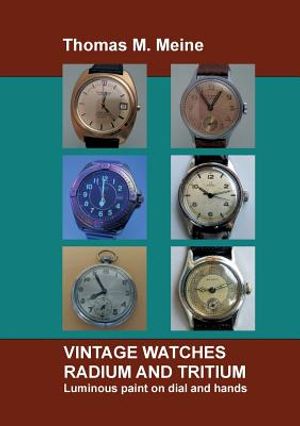 Vintage Watches - Radium and Tritium: Luminous paint on dial and hands image number 0