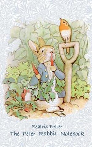 The Peter Rabbit Notebook: Notebook, notepad, tablet, scratch pad, pad, gift booklet, Beatrix Potter, birthday, christmas, easter, present image number 0