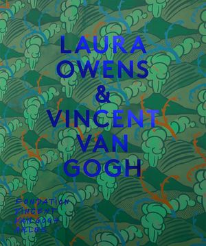 Laura Owens & Vincent Van Gogh image number 0