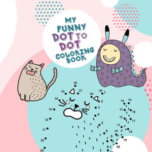 My funny Dot to Dot coloring Book: Dot to Dot coloring book for kids age 4 up connect the dots activity book for kids age 4 up with cute animals and l image number 0