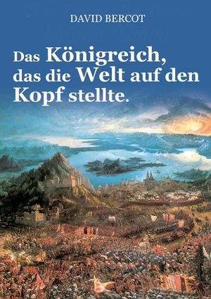 Das K&ouml;nigreich, das die Welt auf den Kopf stellte. image number 0