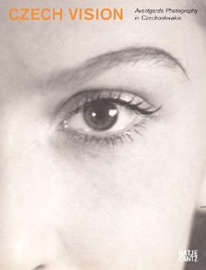 Czech Vision: Avant Garde Photography in Czechoslovakia image number 0