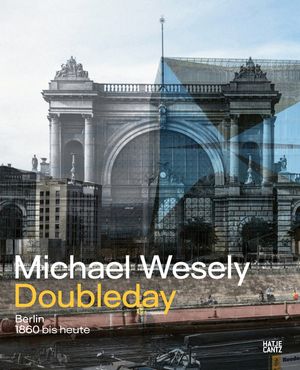 Michael Wesely: Doubleday image number 0