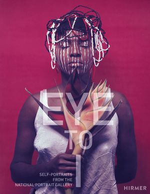 Eye to I: Self Portraits from the National Portrait Gallery image number 0