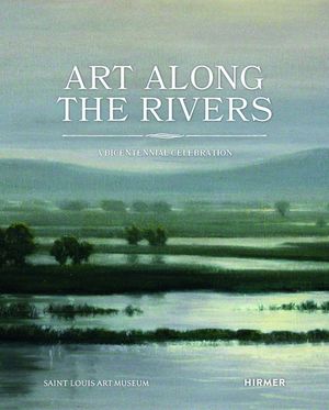 Art Along the Rivers: A Bicentennial Celebration image number 0