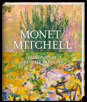Monet / Mitchell: Painting the French Landscape image number 0