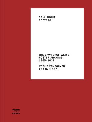 Of & about Posters: The Lawrence Weiner Poster Archiv (1965-2021) at the Vancouver Art Gallery image number 0