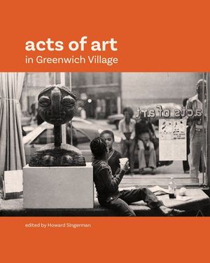 Acts of Art in Greenwich Village image number 0