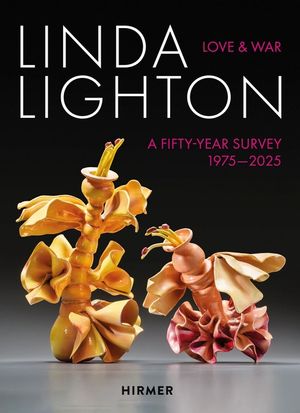 Linda Lighton: Love and War: A Fifty Year Survey, 1975-2025 image number 0