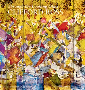 Clifford Ross: Through the Looking Glass image number 0