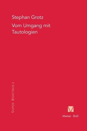 Vom Umgang mit Tautologien image number 0