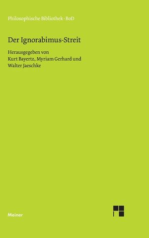 Der Ignorabimus-Streit: Texte von E. du Bois-Reymond, W. Dilthey, E. von Hartmann, F. A. Lange, C. von N&auml;geli, W. Ostwald, W. Rathenau und M. image number 0