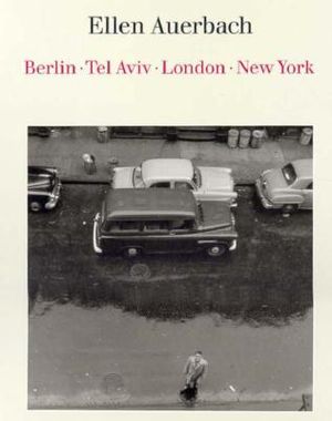 Ellen Auerbach: Berlin-Tel Aviv-London-New York image number 0