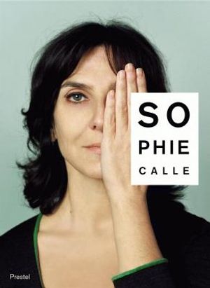 Sophie Calle: Did You See Me? image number 0