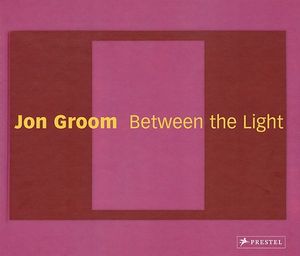 Jon Groom: Between the Light: Paintings and Watercolors 2002-2006 image number 0