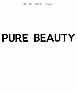 John Baldessari: Pure Beauty image number 0