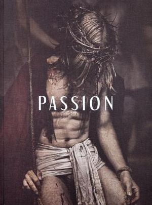 Passion: Photographs of the Passion Play Oberammergau 2010: Christopher Thomas image number 0
