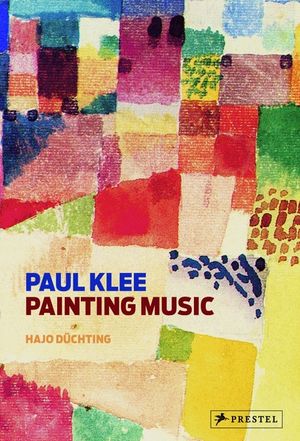 Paul Klee: Painting Music image number 0