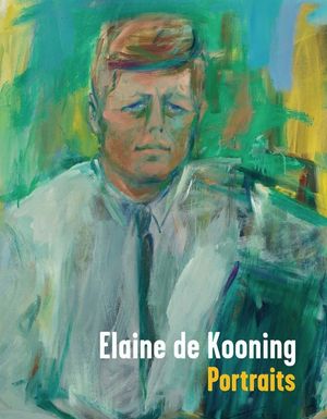 Elaine de Kooning: Portraits image number 0