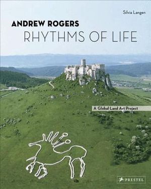 Andrew Rogers: Rhythms of Life#a Global Land Art Project image number 0