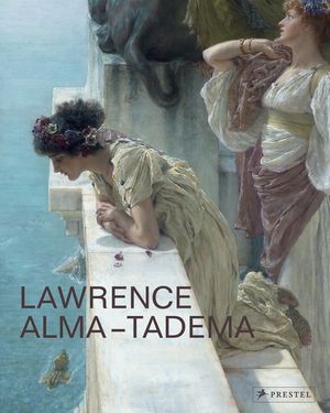 Lawrence Alma-Tadema: At Home in Antiquity image number 0