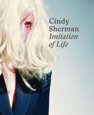 Cindy Sherman: Imitation of Life image number 0