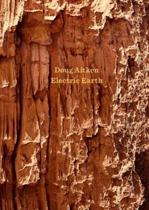 Doug Aitken: Electric Earth image number 0