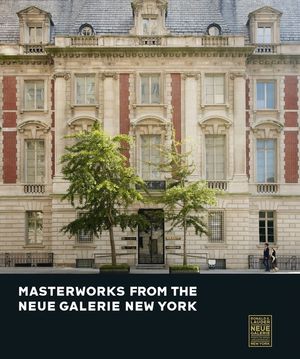 Masterworks from the Neue Galerie New York image number 0