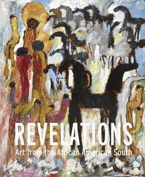 Revelations: Art from the African American South image number 0