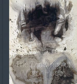Stones to Stains: The Drawings of Victor Hugo image number 0