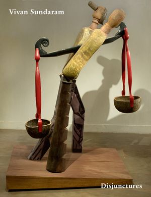 Vivan Sundaram: Disjunctures image number 0