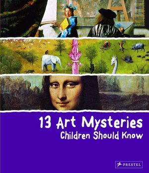 13 Art Mysteries Children Should Know image number 0