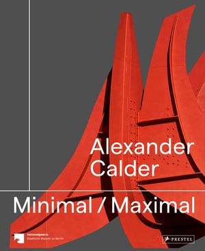 Alexander Calder: Minimal Maximal image number 0