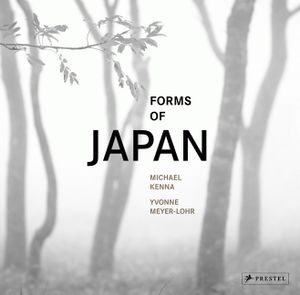 Michael Kenna: Forms of Japan image number 0