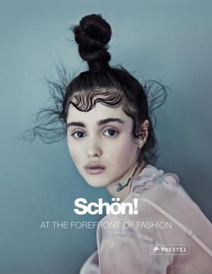 Sch&ouml;n!: At the Forefront of Fashion image number 0