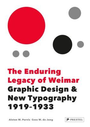 The Enduring Legacy of Weimar: Graphic Design & New Typography 1919-1933 image number 0