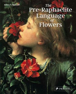 The Pre-Raphaelite Language of Flowers image number 0