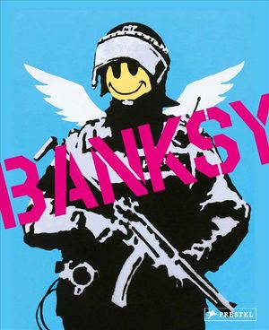 A Visual Protest: The Art of Banksy image number 0