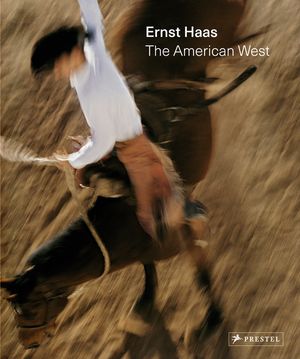Ernst Haas: The American West image number 0