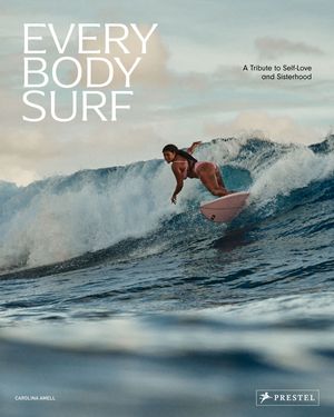 Every Body Surf: A Tribute to Self-Love and Sisterhood image number 0