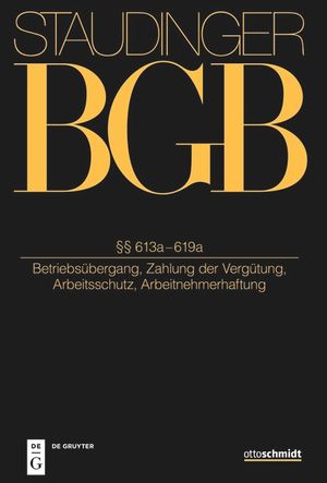 &sect;&sect; 613a-619a: (Betriebs&uuml;bergang, Zahlung Der Verg&uuml;tung, Arbeitsschutz, Arbeitnehmerhaftung) image number 0