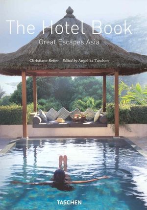 The Hotel Book: Great Escapes Asia image number 0